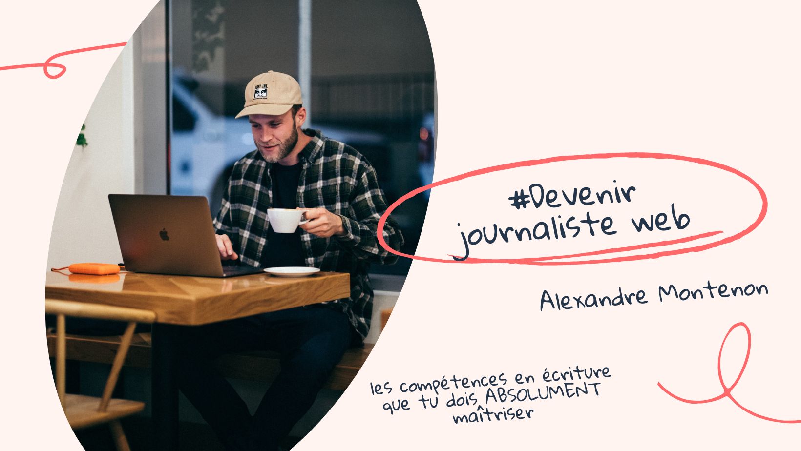 Devenir journaliste web | Alexandre Montenon